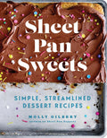 Sheet Pan Sweets: Simple, Streamlined Dessert Recipes - A Baking Cookbook - Paperback