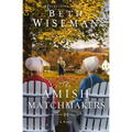 The Amish Matchmakers - Hardcover