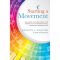 Starting a Movement: Building Culture from the Inside Out in Professional Learning Communities - Paperback