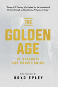 Golden Age of Strength & Condi - Paperback