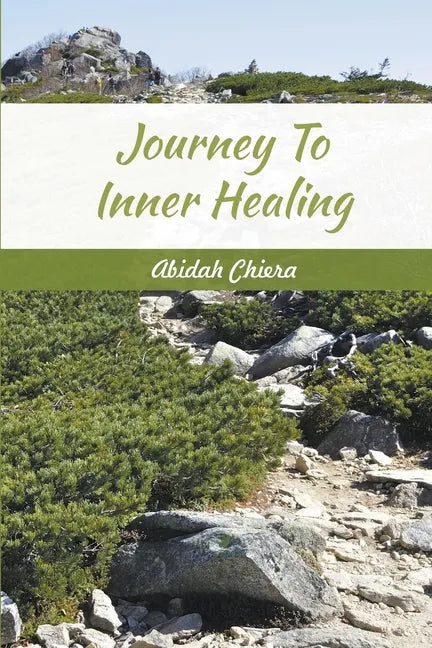Journey To Inner Healing - Paperback