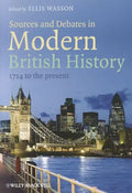 Sources and Debates in Modern British History: 1714 to the Present - Paperback