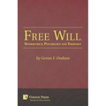 Free Will, Neuroethics, Psychology and Theology - Paperback