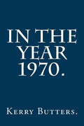 In the Year 1970. - Paperback