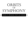 Orbits Of Symphony - Paperback