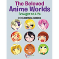 The Beloved Anime Worlds Brought to Life Coloring Book - Paperback