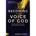 Becoming the Voice of God: Next-Level Training for Prophetic People - Paperback