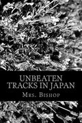 Unbeaten Tracks in Japan - Paperback