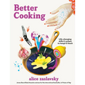 Better Cooking: Life-Changing Skills & Recipes to Tempt & Teach - Hardcover