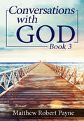 Conversations with God Book 3: Let's get Real! - Hardcover