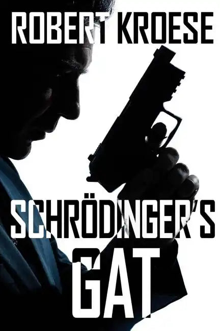 Schrodinger's Gat - Paperback