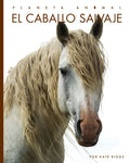 El Caballo Salvaje - Paperback