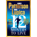 12 Months to Live: Jane Smith Has a Year to Live, Unless They Kill Her First - Paperback