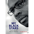 My Black Stars: From Lucy to Barack Obama - Paperback