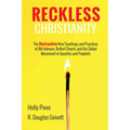 Reckless Christianity - Paperback