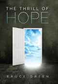 The Thrill of Hope: A Commentary on Revelation - Hardcover