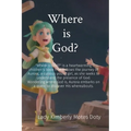 Where is God? - Paperback