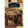Filipinos in Hollywood - Hardcover