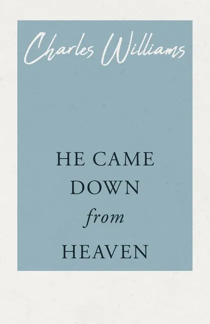 He Came Down from Heaven - Paperback