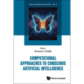 Computational Approaches to Conscious Artificial Intelligence - Hardcover
