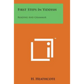 First Steps in Yiddish: Reading and Grammar - Paperback