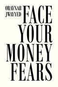 Face Your Money Fears - Paperback