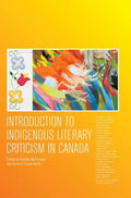 Introduction to Indigenous Literary Criticism in Canada - Paperback
