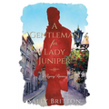 A Gentleman for Lady Juniper: A Regency Romance - Paperback