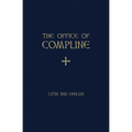The Office of Compline - Hardcover