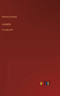 Lucasta: in large print - Hardcover