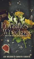 Of Loyalties & Wreckage - Hardcover