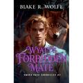 Wyatt's Forbidden Mate - Paperback