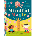 Mindful Magic: 23 Meditations for Calm Kids - Hardcover