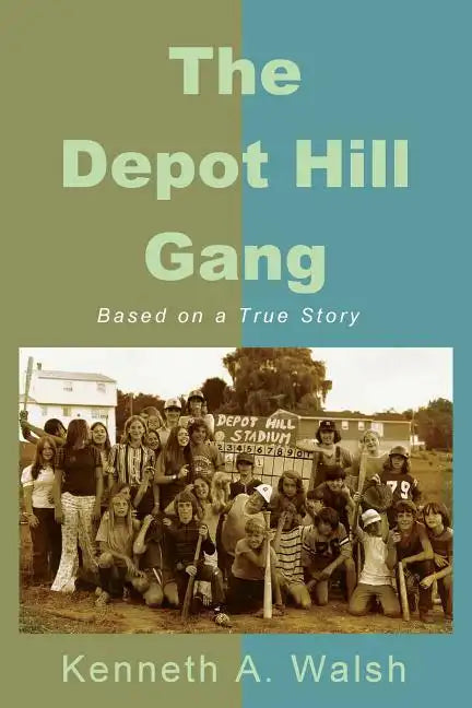 The Depot Hill Gang - Paperback
