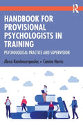 Handbook for Provisional Psychologists in Training: Psychological Practice and Supervision - Paperback