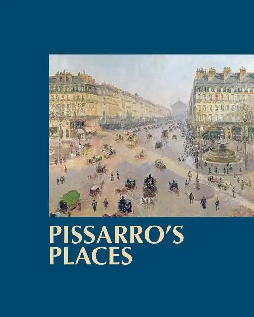 Pissarro's Places - Paperback