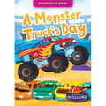 A Monster Truck's Day - Library Binding