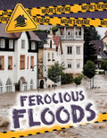 Ferocious Floods - Library Binding
