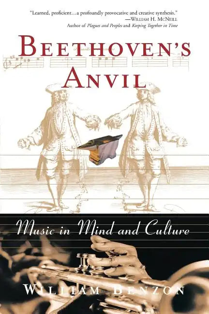 Beethoven's Anvil: Music in Mind and Culture - Paperback