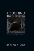 Touching the Universe: My Favorite Twenty Nights Viewing the Sky - Hardcover