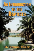 An Introduction to the Baptists - Paperback