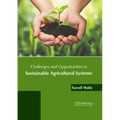 Challenges and Opportunities in Sustainable Agricultural Systems - Hardcover