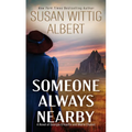 Someone Always Nearby - Library Binding