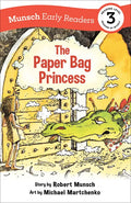 The Paper Bag Princess Early Reader: (Munsch Early Reader) - Paperback