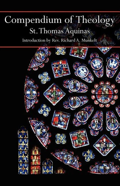 Compendium of Theology - Paperback