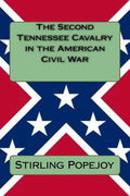 The Second Tennessee Cavalry in the American Civil War - Paperback