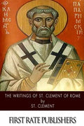 The Writings of St. Clement of Rome - Paperback