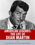American Legends: The Life of Dean Martin - Paperback