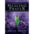 A Little Book of Healing Prayer (Revised) (Revised) - Paperback