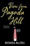 View from Pagoda Hill - Hardcover